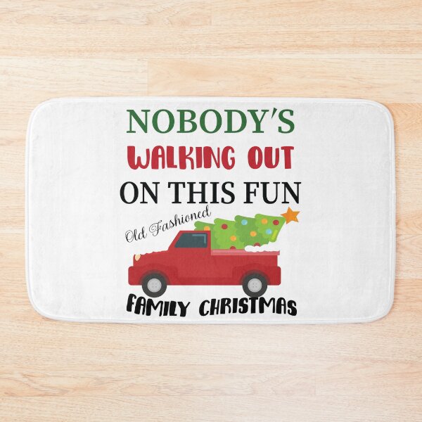 Item preview, Nobody's Walking Out On This Fun Old Family Christmas designed and sold by MousaObaid.