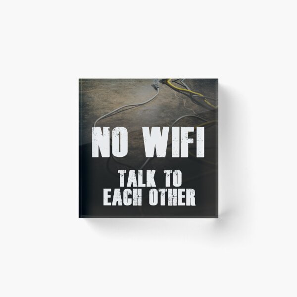 Item preview, No WiFi Talk to Each Other themed work designed and sold by AngeloDeVal.