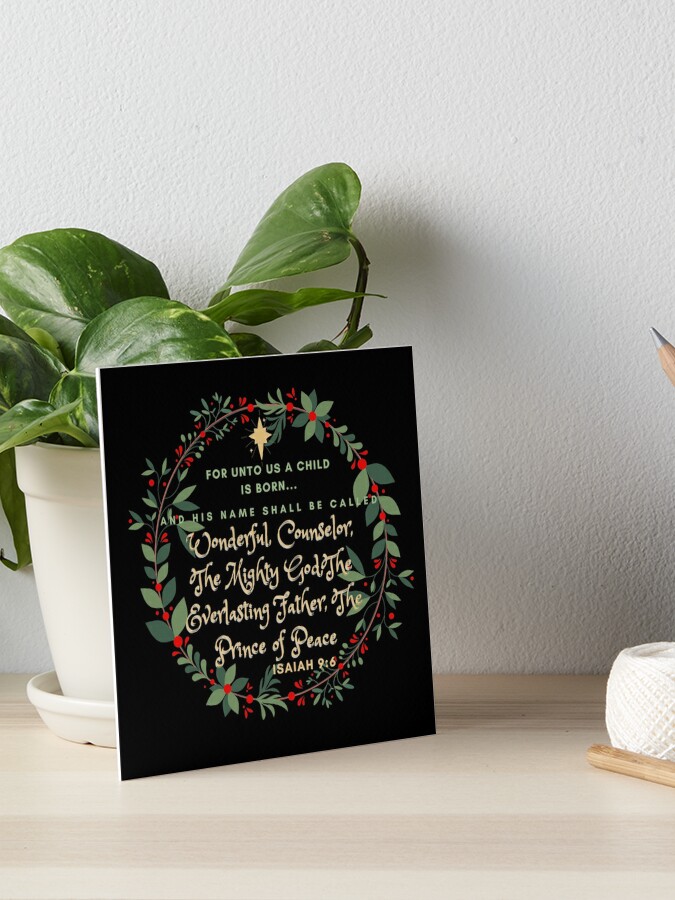 Isaiah 9:6, for Unto Us a Child is Born, Christmas Wall Art