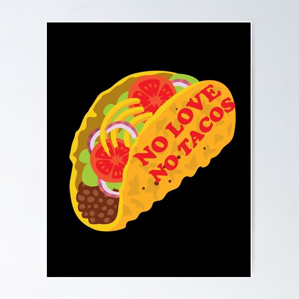 Item preview, No love no tacos designed and sold by fajali master.