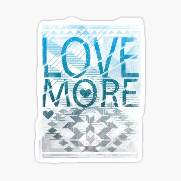 Aztec style Love More Sticker