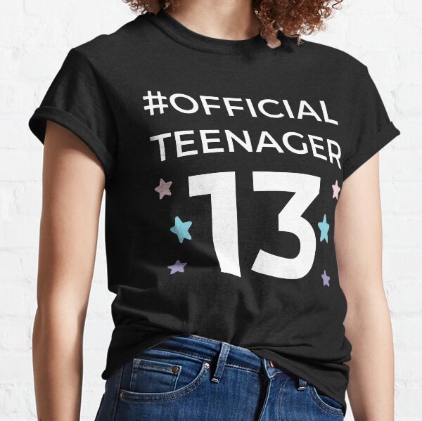 Official teenager 13th New 2020 Birthday teen Quote Classic T-Shirt
