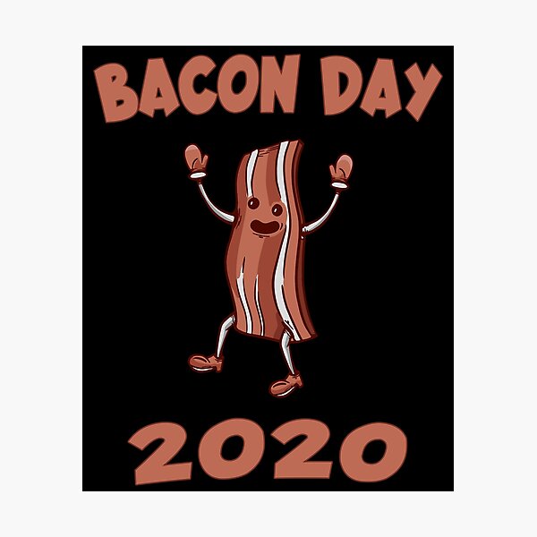 Item preview, Bacon Day 2020 - Bacon Day 2020 - December 30th designed and sold by dJ-Design.