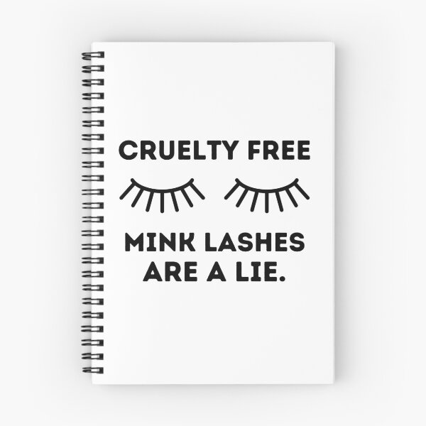 Item preview, CRUELTY FREE MINK LASHES ARE A LIE Beauty Quote designed and sold by a-little-ink.
