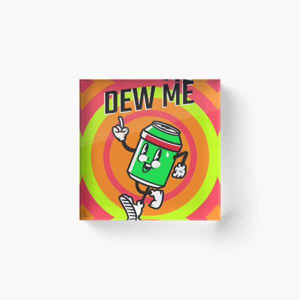 Item preview, Dew Me designed and sold by MemetasticTees.