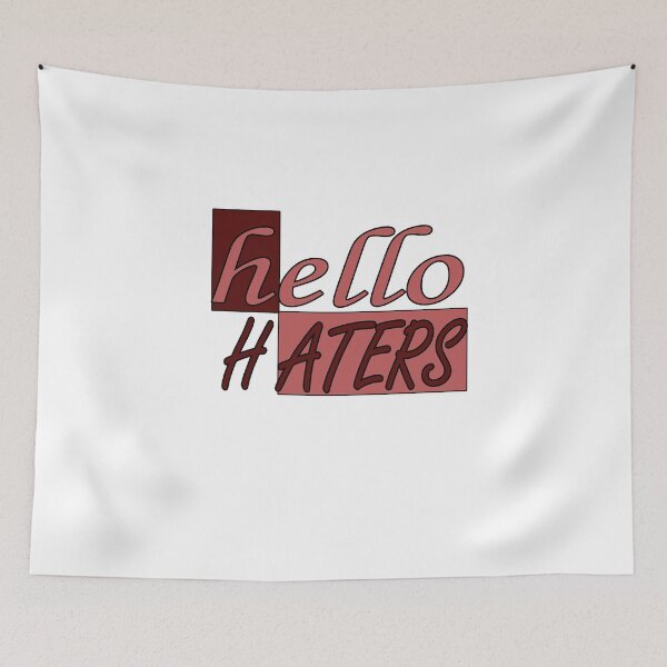 Item preview, HELLO HATERS designed and sold by PRINTED ..
