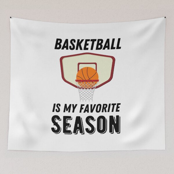 Item preview,  Basketball Is My Favorite Season - Basketball Fan designed and sold by Sutra-Lotus-Co.