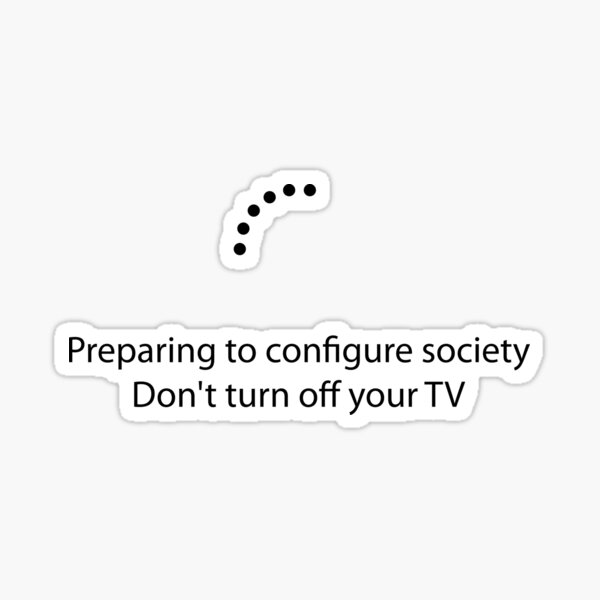 Preparing to configure society Sticker