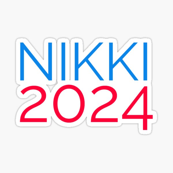 "Nikki Haley for President 2024" Sticker by connorpmann Redbubble