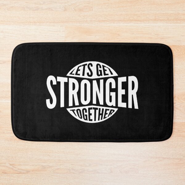 Item preview, Let's get stronger together designed and sold by Statim.