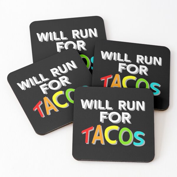 Item preview, Will run for tacos designed and sold by aktiveaddict.