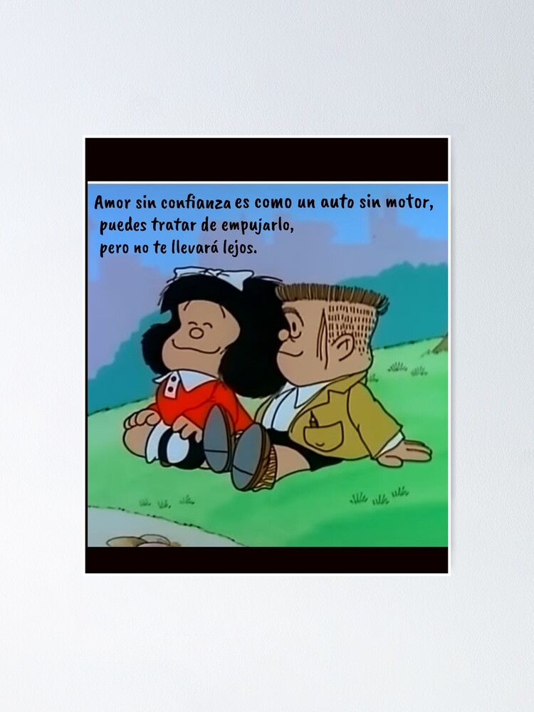 Póster «Frases divertidas de amor en español con Mafalda» de MinimalistLive  | Redbubble