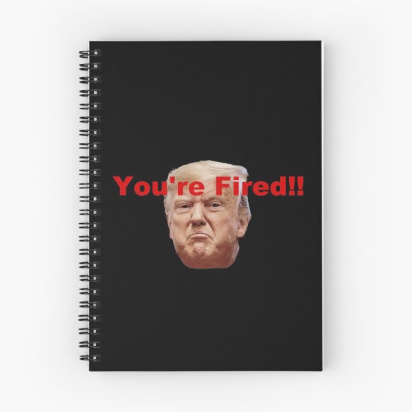 Item preview, You're fired designed and sold by Custom Designs  and Apparel.