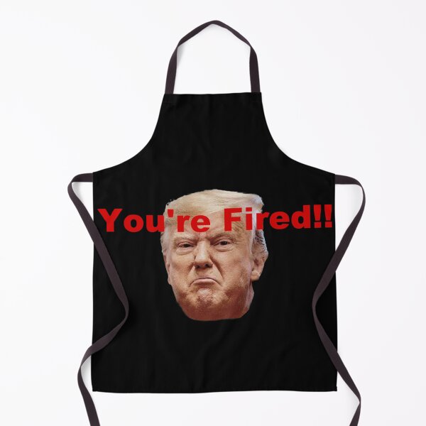 Item preview, You're fired designed and sold by Custom Designs and Apparel.