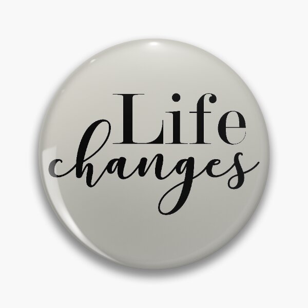 Item preview, Life Changes designed and sold by YAnna9.