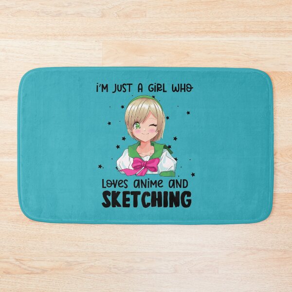 Item preview, Just A Girl Who Loves Anime and Sketching designed and sold by samer11.