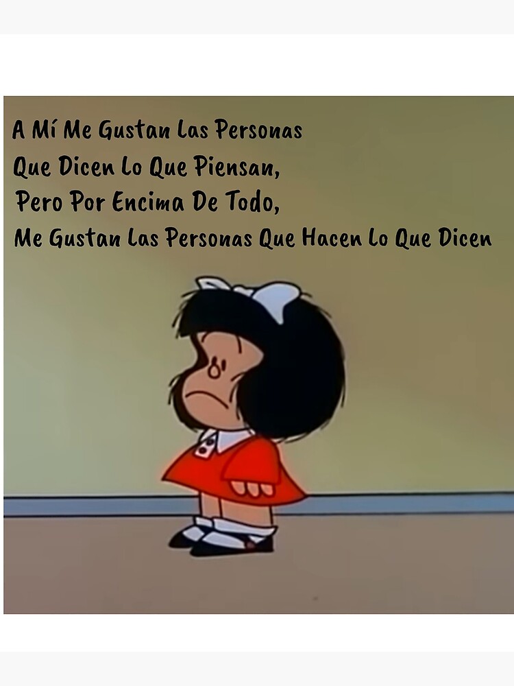 Pin de Carmen Plazas em Adorable Mafalda!  Frases especiais, Espanhol,  Confie em si mesmo