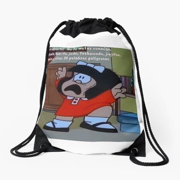 Funny Quotes In Spanish With Mafalda Drawstring Bag By Jeremyrot Redbubble