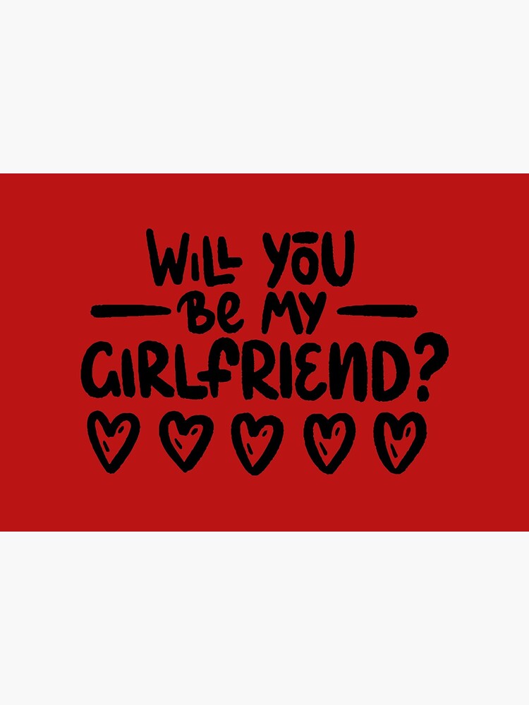 Will you be my girlfriend? | Art Board Print