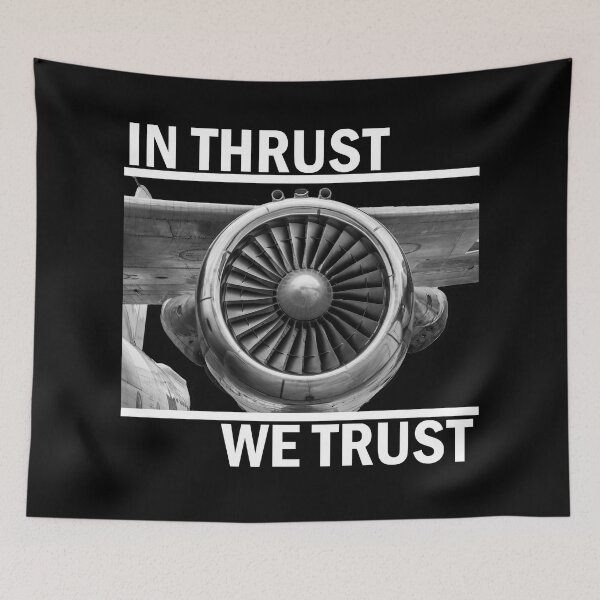 Item preview, In Thrust We Trust designed and sold by AeroAstro.
