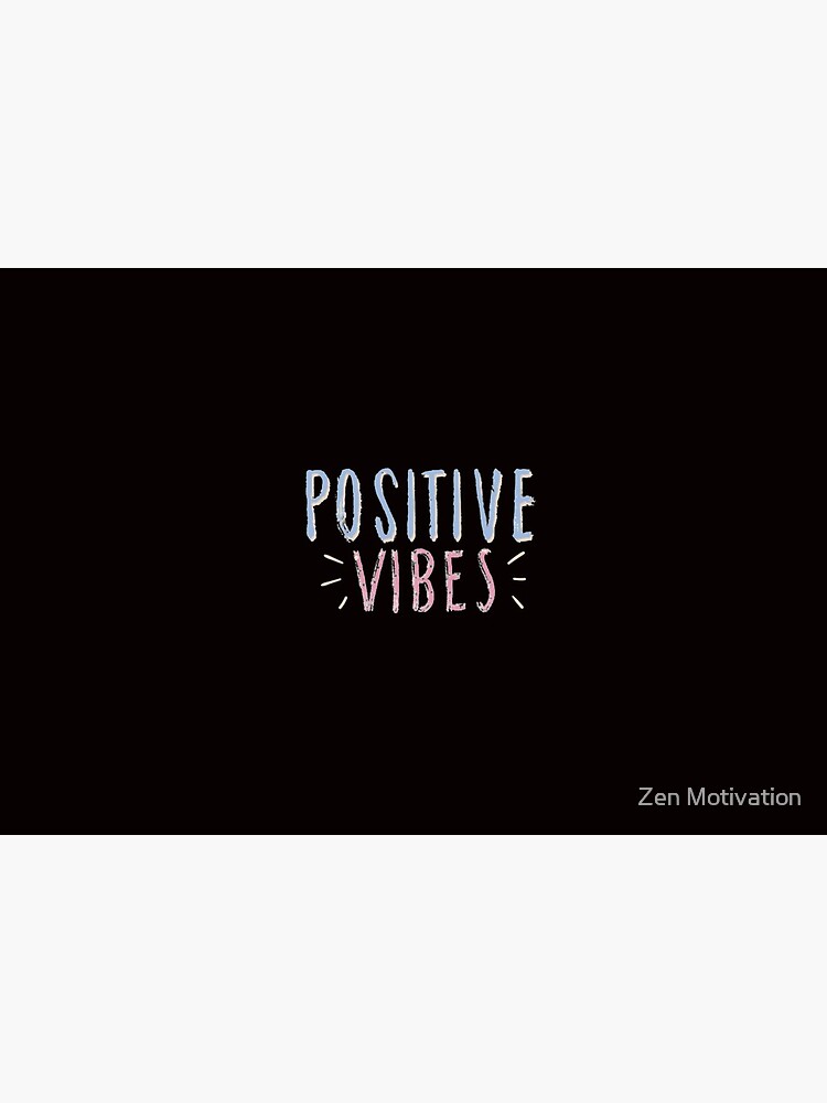 POSITIVE VIBES by AEKACEM