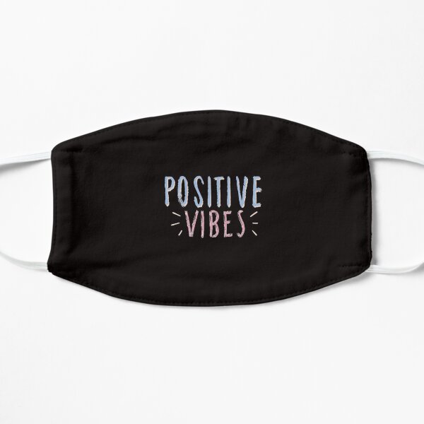 POSITIVE VIBES Mask