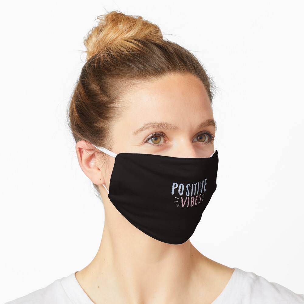 POSITIVE VIBES Mask