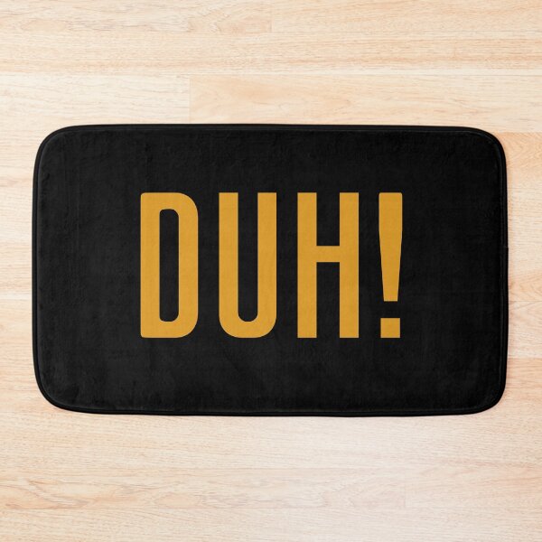 Item preview, DUH! designed and sold by EmotionArt.