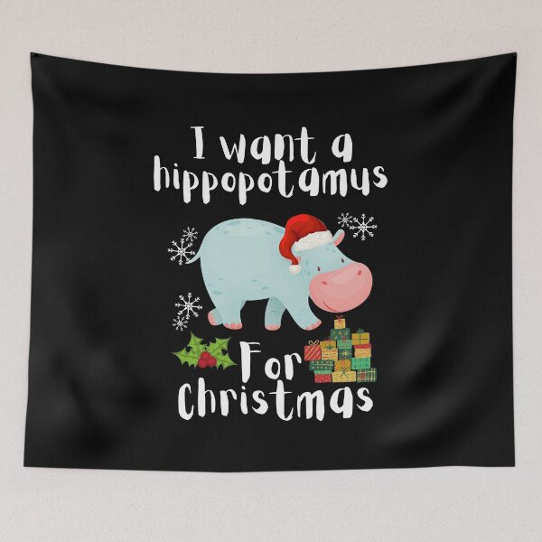 Item preview, I Want A Hippopotamus For Christmas designed and sold by Sutra-Lotus-Co.