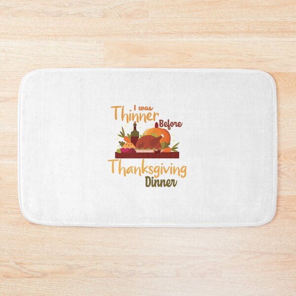 Item preview, I was Thinner Before Thanksgiving Dinner  designed and sold by Cineraim Shop.