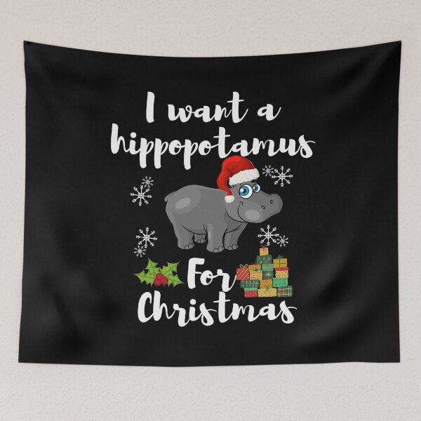 Item preview, I Want A Hippopotamus For Christmas designed and sold by Sutra-Lotus-Co.