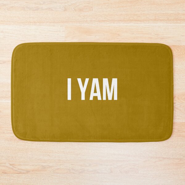 Item preview, I Yam - She's My Sweet Potato designed and sold by reallyrealnow.