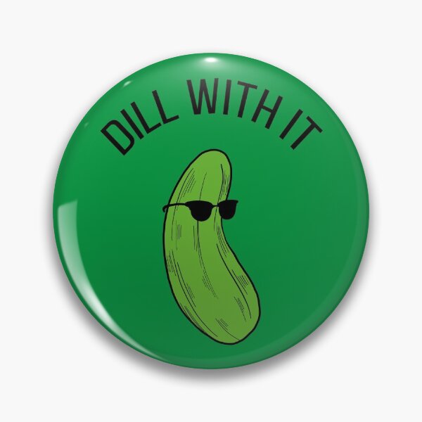 Item preview, Dill With It - Pickle I designed and sold by Lemon Pepper.