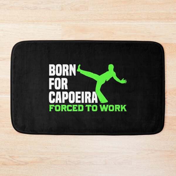Item preview, Capoeira Born for Martial Arts Fighter Brazil designed and sold by Nessshirts.