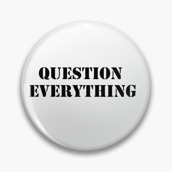 Item preview, QUESTION EVERYTHING designed and sold by MMTYPE.