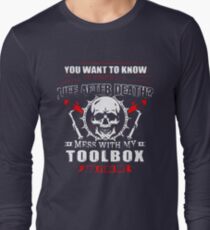 Welder Mess With My Toolbox Long Sleeve T-Shirt