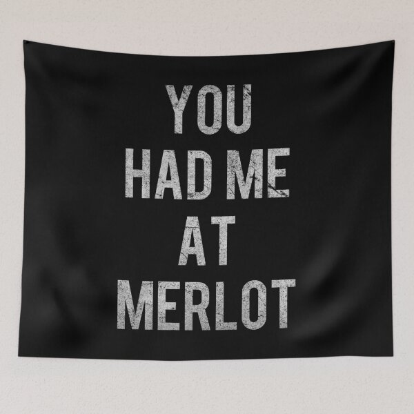 Item preview, You Had Me At Merlot Vintage designed and sold by flippinsg.