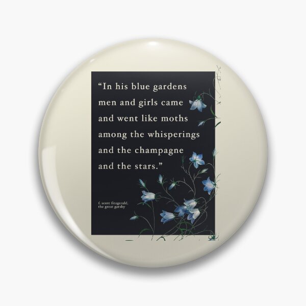 Item preview, "Blue Gardens" The Great Gatsby Quote designed and sold by sky stephens.
