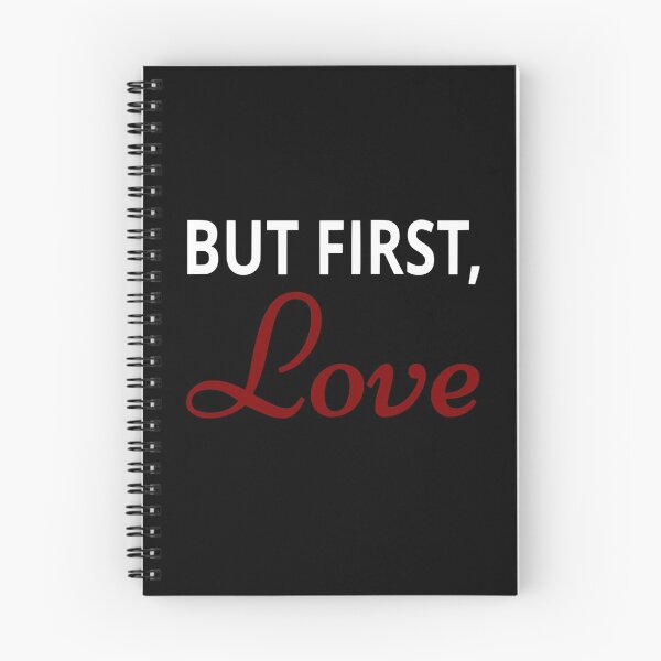 Item preview, But First, Love designed and sold by coolfuntees.