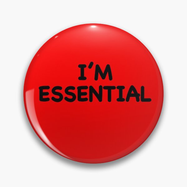 Item preview, I’m Essential designed and sold by popculturechick.