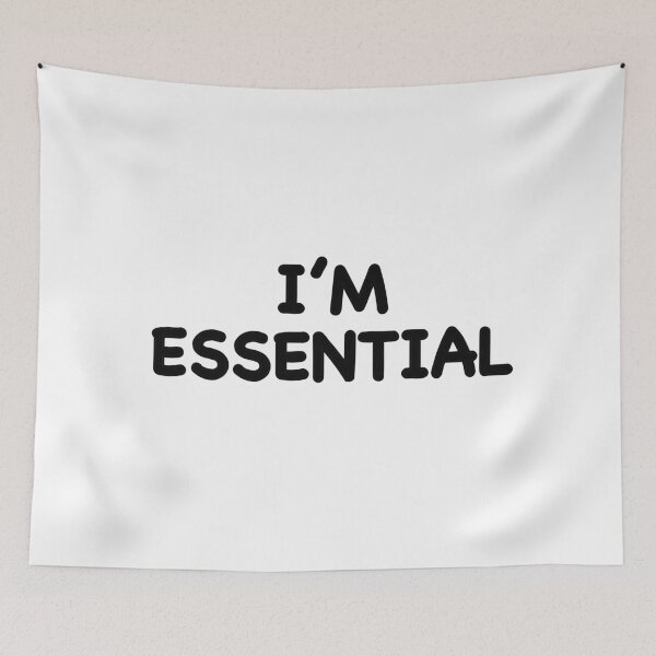 Item preview, I’m Essential designed and sold by popculturechick.