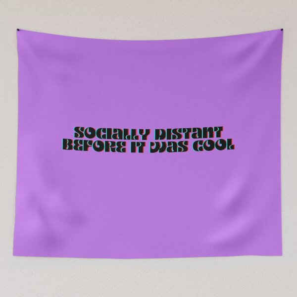 Item preview, Socially distant before it was cool designed and sold by emotionpotion.