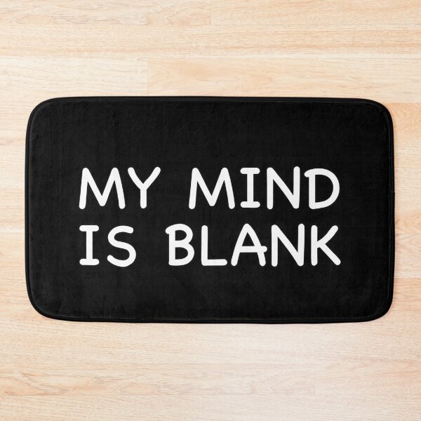 Item preview, My Mind is Blank designed and sold by popculturechick.