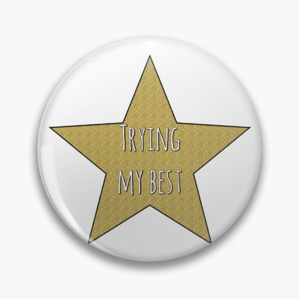 Item preview, Trying My Best Glitter Star designed and sold by picsofthings.