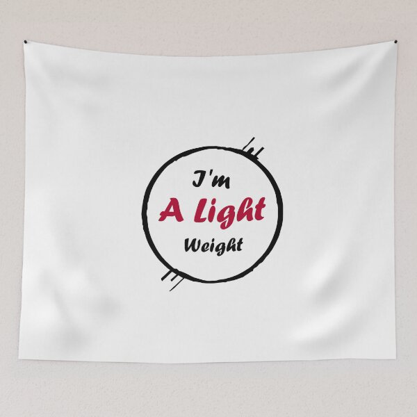 Item preview, I'm A Light Weight : Cute Gift Ideas designed and sold by Brother's Clothing.