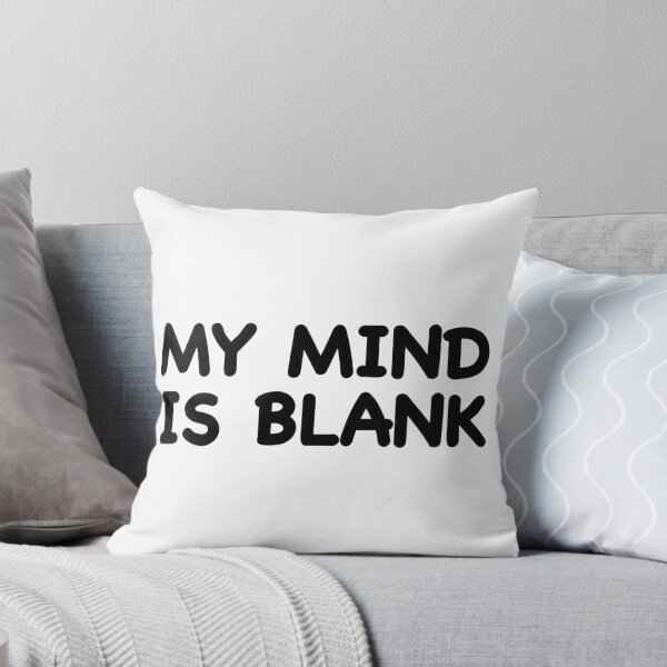 Item preview, My Mind is Blank designed and sold by popculturechick.