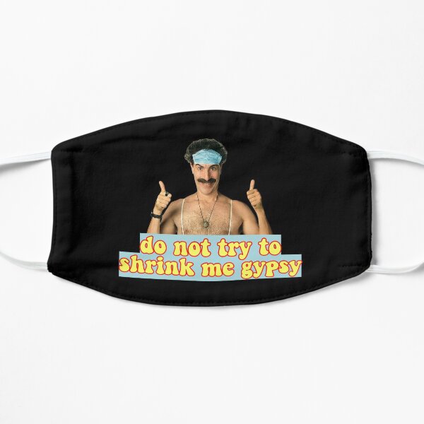 Borat do not shrink me gypsy, digital artwork Flat Mask