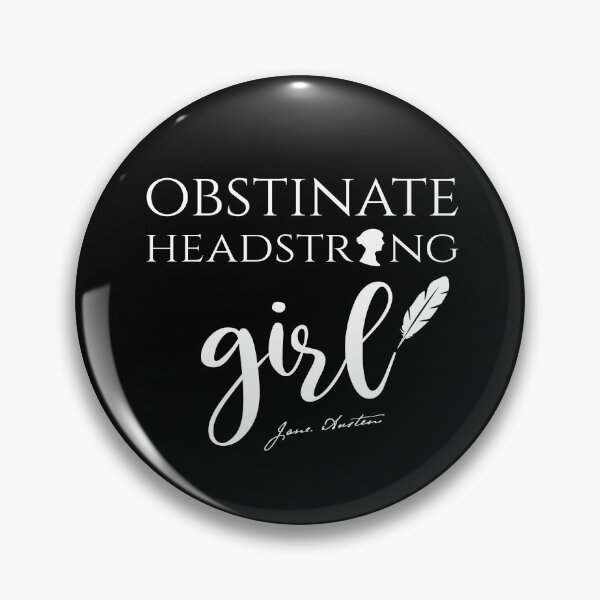 Item preview, Obstinate Headstrong Girl Jane Austen designed and sold by michellene.