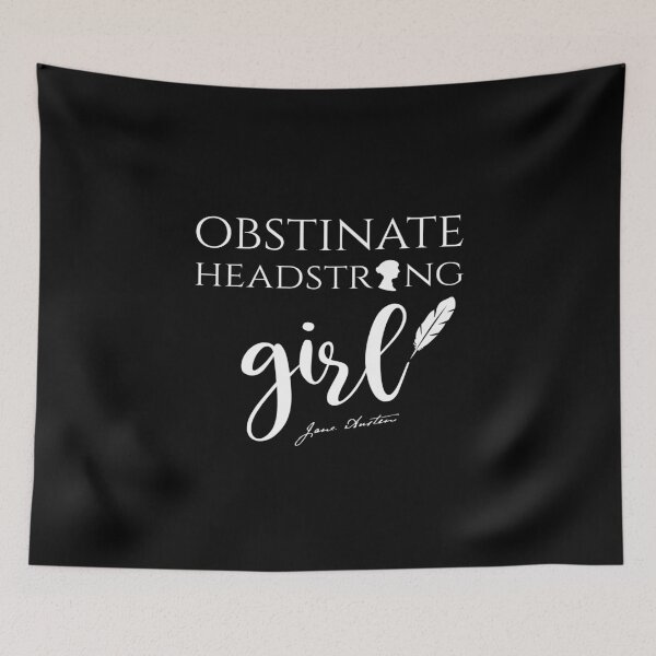 Item preview, Obstinate Headstrong Girl Jane Austen designed and sold by michellene.