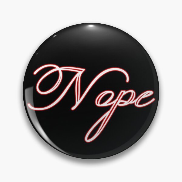 Item preview, Nope designed and sold by DotorEaon.